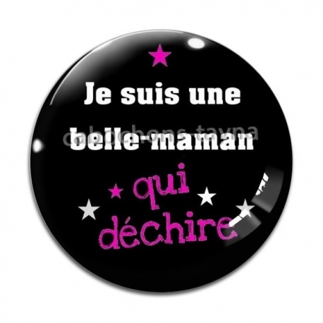 Cabochon Verre - je suis une belle maman qui déchire