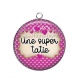 Pendentif Cabochon Argent - une super tatie