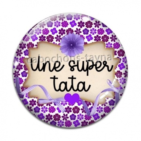 Cabochon Verre - une super tata