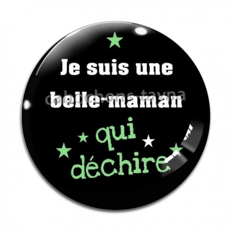 Cabochon Verre - je suis une belle maman qui déchire