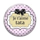 Cabochon Verre - je t'aime tata