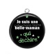 Pendentif Cabochon Argent - je suis une belle maman qui déchire