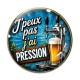 Cabochon Verre - j'peux pas j'ai pression
