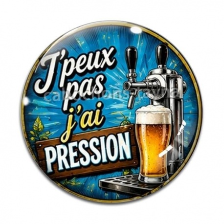Cabochon Verre - j'peux pas j'ai pression