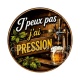 j'peux pas j'ai pression