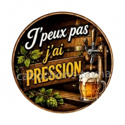 j'peux pas j'ai pression