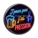 Cabochon Résine - j'peux pas j'ai pression