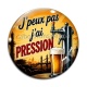 Cabochon Verre - j'peux pas j'ai pression