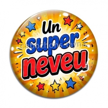 Cabochon Verre - un super neveu
