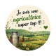 je suis une agricultrice super top