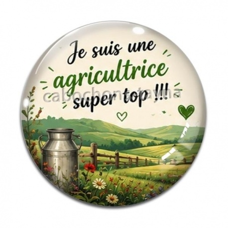 Cabochon Verre - je suis une agricultrice super top
