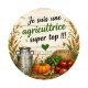 je suis une agricultrice super top