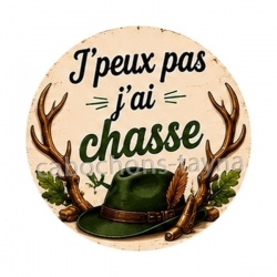 j'peux pas j'ai chasse