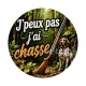 j'peux pas j'ai chasse