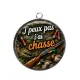 Pendentif Cabochon Argent - j'peux pas j'ai chasse