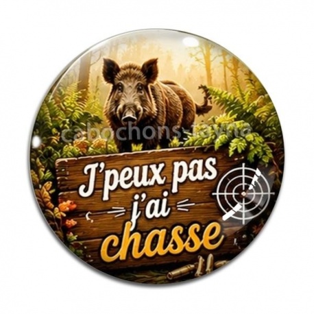 Cabochon Verre - j'peux pas j'ai chasse