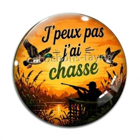 Cabochon Verre - j'peux pas j'ai chasse
