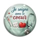 Cabochon Verre - je soigne avec le coeur