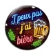 Cabochon Verre - j'peux pas j'ai bière