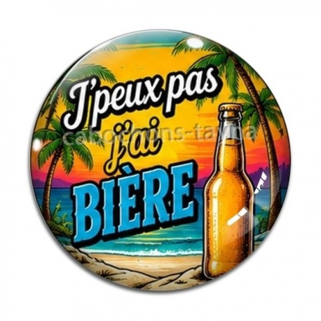 Cabochon Verre - j'peux pas j'ai bière