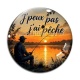 Cabochon Verre - j'peux pas j'ai pêche