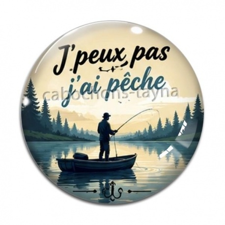 Cabochon Verre - j'peux pas j'ai pêche