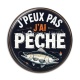 Cabochon Résine - j'peux pas j'ai pêche