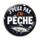 Cabochon Verre - j'peux pas j'ai pêche