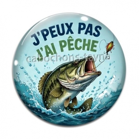 Cabochon Verre - j'peux pas j'ai pêche