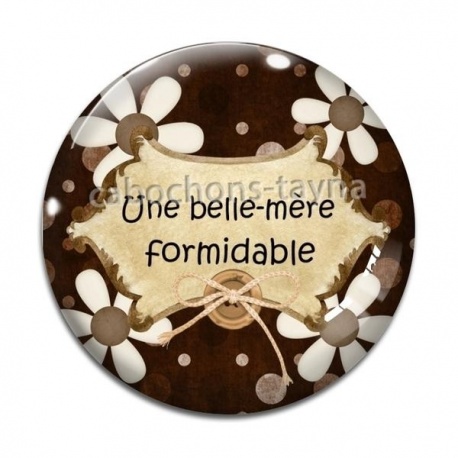 Cabochon Verre - belle mère formidable