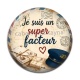 Cabochon Résine - je suis un super facteur