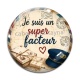Cabochon Verre - je suis un super facteur