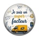 Cabochon Résine - je suis un super facteur