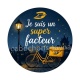 je suis un super facteur