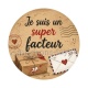 je suis un super facteur