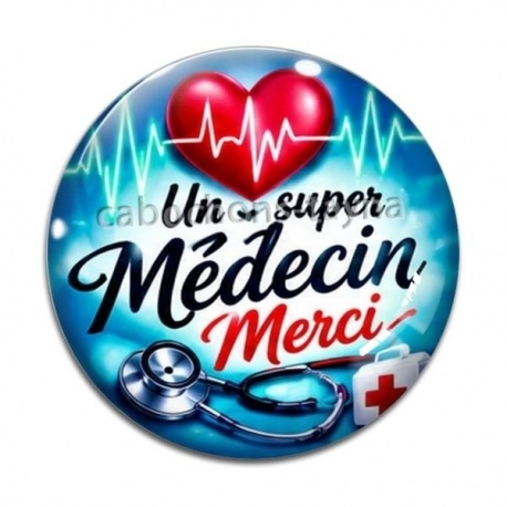 Cabochon Verre - un super médecin merci