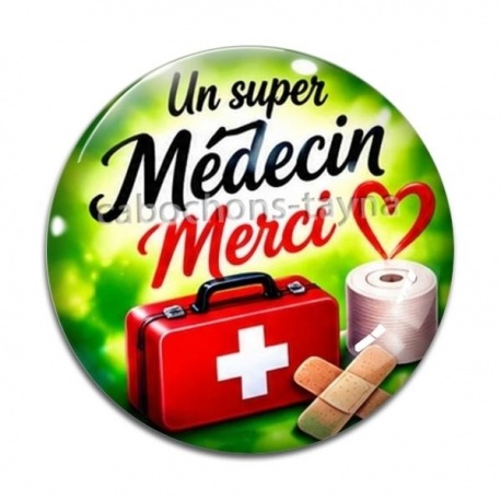 Cabochon Verre -  un super médecin merci