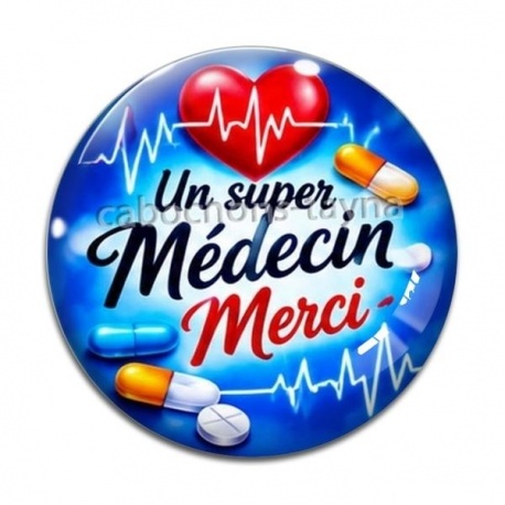 Cabochon Verre -  un super médecin merci