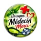 Cabochon Verre -  un super médecin merci