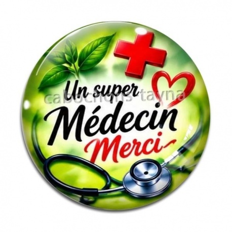 Cabochon Verre -  un super médecin merci