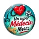 Cabochon Verre -  un super médecin merci