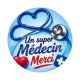  un super médecin merci