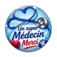 Cabochon Verre -  un super médecin merci