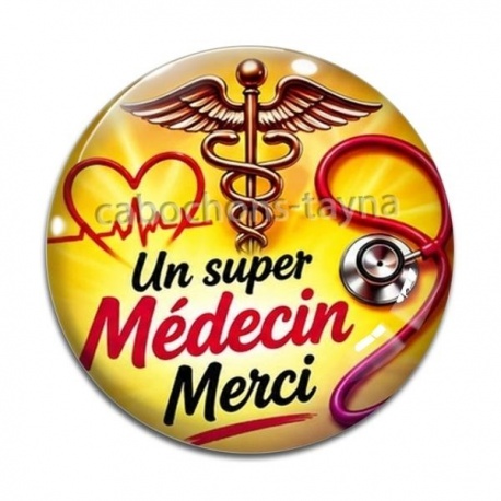 Cabochon Verre -  un super médecin merci