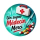  un super médecin merci