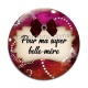 Cabochon Verre - pour ma super belle mère