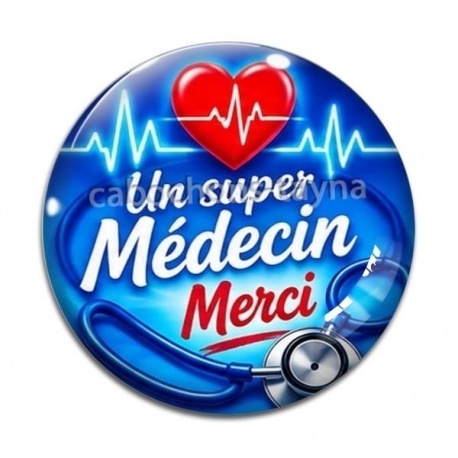 Cabochon Verre -  un super médecin merci