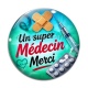 Cabochon Verre -  un super médecin merci