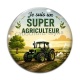 Cabochon Verre - je suis un super agriculteur