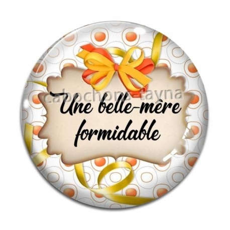 Cabochon Verre - une belle mère formidable